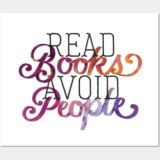 Read Books Avoid People Posters and Art